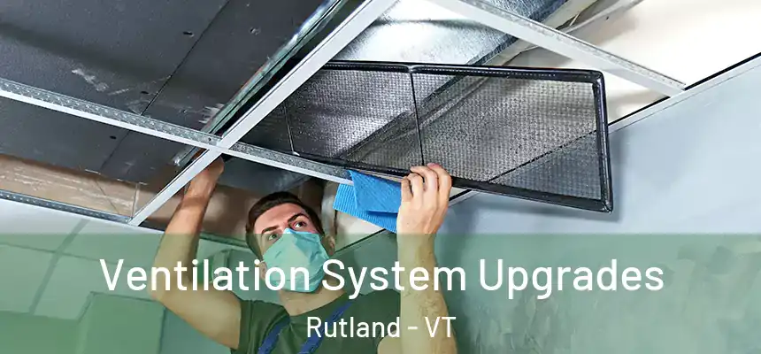  Ventilation System Upgrades Rutland - VT